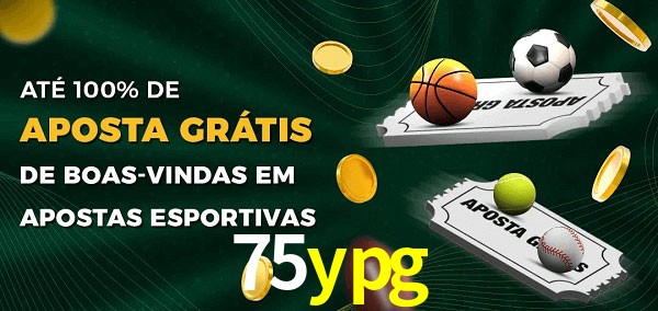75ypg Ate 100% de Aposta Gratis